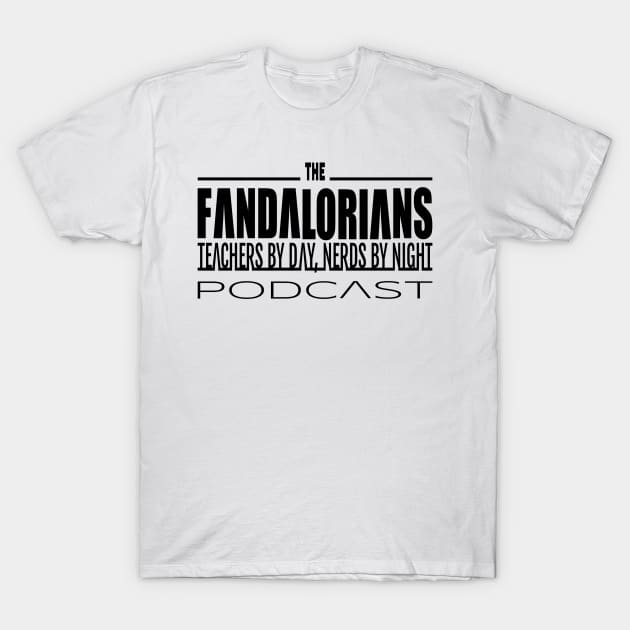 Logo 7 T-Shirt by The Fandalorians: Teachers By Day, Nerds By Night
